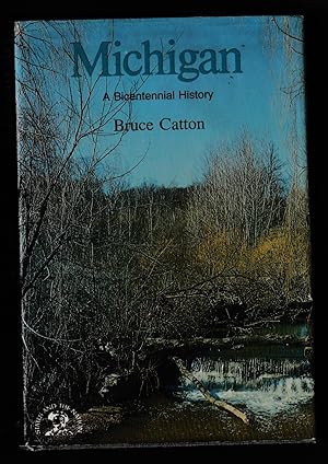 Seller image for Michigan: A Bicentennial History: (States and the Nation) for sale by Riverhorse Books