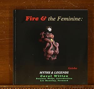 Fire & the Feminine: Myths and Legends