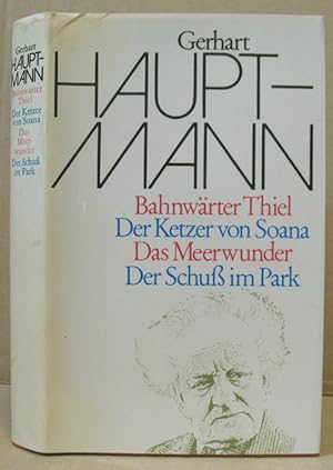 Bild des Verkufers fr Erzhlungen Bahnwrter Thiel. Der Ketzer von Soana. Das Meerwunder. Der Schu im Park. zum Verkauf von Nicoline Thieme