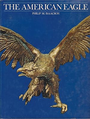 Seller image for The American Eagle for sale by Robinson Street Books, IOBA