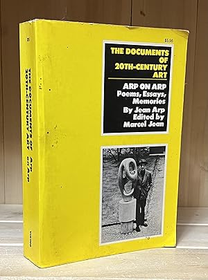 Immagine del venditore per Arp on Arp: Poems, Essays, Memories (The Documents of 20th-Century Art) venduto da Crooked House Books & Paper, CBA, ABAA