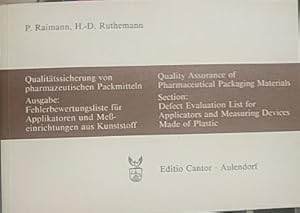 Bild des Verkufers fr Fehlerbewertungsliste fr Applikatoren und Messeinrichtungen aus Kunststoff /Section: Defect Evaluation List for Applicators and Measuring Devices Made of Plastic (Der Pharmazeutische Betrieb) zum Verkauf von Martin Preu / Akademische Buchhandlung Woetzel