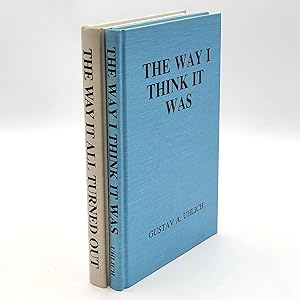 Immagine del venditore per The Way I Think It Was: Recollections from my life in Europe 1929-1959 [&] The Way It All Turned Out: My Life in the United States 1959-1999 venduto da Boyd Used & Rare Books