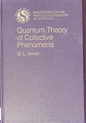 Image du vendeur pour Monographs on the Physics and Chemistry of Materials. Quantum Theory of Collective Phenomena. mis en vente par Antiquariat Bookfarm