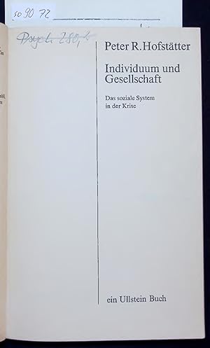 Bild des Verkufers fr Individuum und Gesellschaft. Das soziale System in der Krise zum Verkauf von Antiquariat Bookfarm