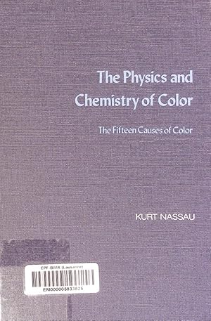 The Physics and Chemistry of Color. The Fifteen Causes of Color.