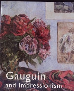 Bild des Verkufers fr Gauguin and Impressionism. zum Verkauf von Antiquariat Bookfarm