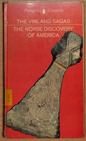 Seller image for The Vinland sagas: The Norse discovery of America.Graenlendinga saga and Eirik's saga (Penguin classics) for sale by WeBuyBooks 2