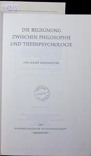 Image du vendeur pour DIE BEGEGNUNG ZWISCHEN PHILOSOPHIE UND TIEFENPSYCHOLOGIE. mis en vente par Antiquariat Bookfarm