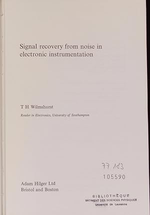 Bild des Verkufers fr Signal recovery from noise in electronic instrumentation. zum Verkauf von Antiquariat Bookfarm