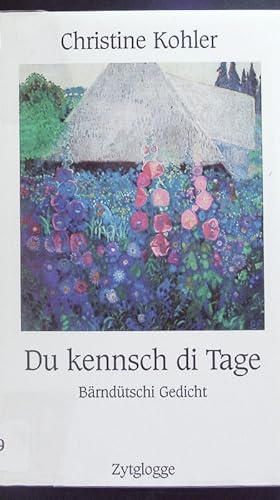 Seller image for Du kennsch di Tage. Brndtschi Gedicht. for sale by Antiquariat Bookfarm