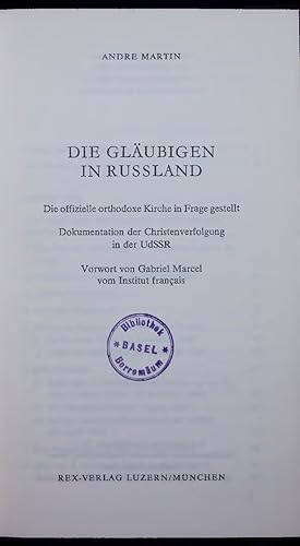 Bild des Verkufers fr DIE GLAUBIGEN IN RUSSLAND. Die offizielle orthodoxe Kirche in Frage gestellt zum Verkauf von Antiquariat Bookfarm