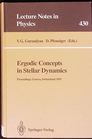 Seller image for Ergodic Concepts in Stellar Dynamics. Proceedings of an International Workshop Held at Geneva Observatory University of Geneva, Switzerland, 1-3 March 1993. for sale by Antiquariat Bookfarm