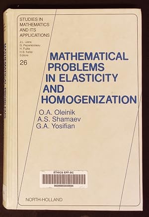 Imagen del vendedor de Studies in Mathematics and its Applications. 26. Mathematical Problems in Elasticity and Homogenization. a la venta por Antiquariat Bookfarm