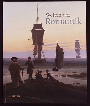Bild des Verkufers fr Welten der Romantik. zum Verkauf von Antiquariat Bookfarm