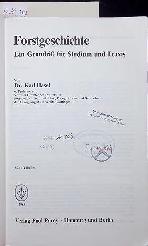 Forstgeschichte. Ein Grundriß für Studium und Praxis