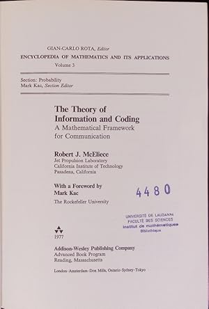 Image du vendeur pour The Theory of Information and Coding A Mathematical Framework for Communication. Encyclopedia of Mathematics and Its Applications. Volume 3. Section: Probability. mis en vente par Antiquariat Bookfarm