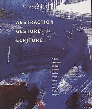 Imagen del vendedor de Abstraction, gesture, ecriture. Paintings from the Daros Collection. a la venta por Antiquariat Bookfarm