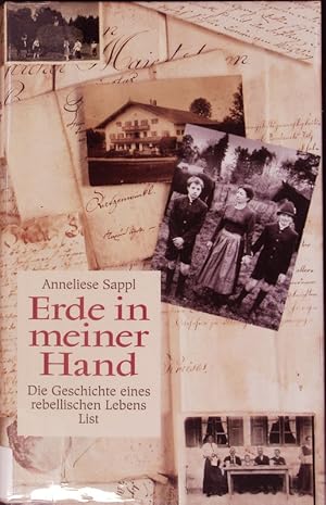 Seller image for Erde in meiner Hand. Die Geschichte eines rebellischen Lebens. for sale by Antiquariat Bookfarm