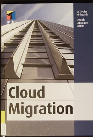Bild des Verkufers fr Cloud migration. zum Verkauf von Antiquariat Bookfarm