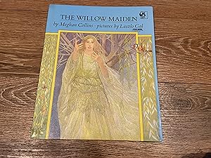 Seller image for The Willow Maiden for sale by Betty Mittendorf /Tiffany Power BKSLINEN