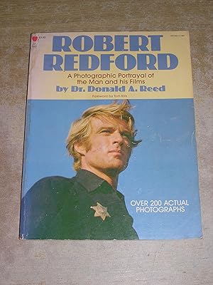 Robert Redford: A Photographic Portrayal Of The Man And His Films