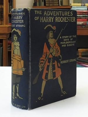 The Adventures of Harry Rochester, A Tale of the Days of Marlborough and Eugene