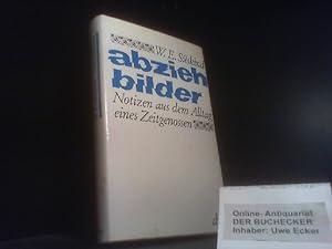 Image du vendeur pour Abziehbilder : Notizen aus d. Alltag e. Zeitgenossen. W. E. Sskind mis en vente par Der Buchecker