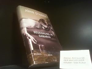 Bild des Verkufers fr Begegnung in Samarra : Roman. Nachw. von John Updike. Aus dem Engl. von Klaus Modick zum Verkauf von Der Buchecker