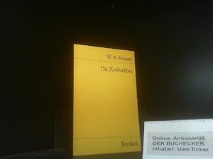 Bild des Verkufers fr Die Zauberflte : Oper in 2 Aufzgen. Wolfgang Amadeus Mozart. Dichtung von Emanuel Schikaneder; Im Anh. Szenen aus "Der Zauberflte Zweiter Teil" : ein Fragm. / von Johann Wolfgang Goethe. Hrsg. und eingel. von Wilhelm Zentner / Reclams Universal-Bibliothek ; Nr. 2620 zum Verkauf von Der Buchecker