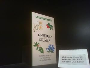Seller image for Gebirgsblumen - Illustriertes Handbuch zur Bestimmung der hufigsten Arten in Europa for sale by Der Buchecker