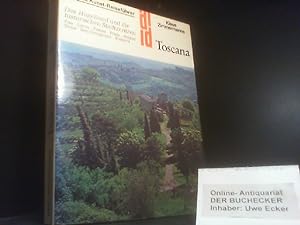 Toscana : d. Hügelland u.d. histor. Stadtzentren. DuMont-Dokumente : DuMont-Kunst-Reiseführer