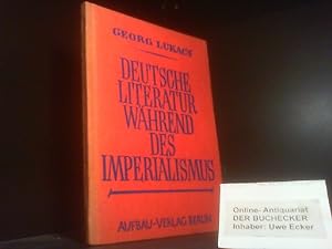 Deutsche Literatur während des Imperialismus. Nachdruck der Erstausgabe