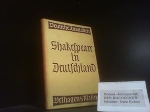 Image du vendeur pour Shakespeare in Deutschland. [Hrsg.: Gustav Wrtenberg]. Deutsche Ausgaben ; 45 mis en vente par Der Buchecker