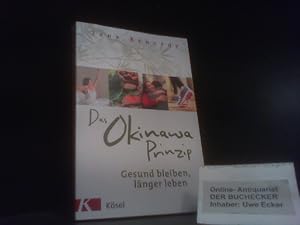 Das Okinawa-Prinzip: Gesund bleiben, länger leben