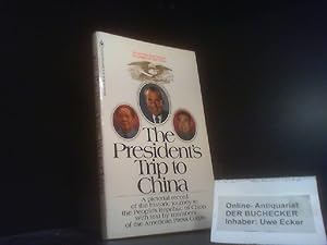 Image du vendeur pour The Presidents Trip to China mis en vente par Der Buchecker