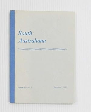 Immagine del venditore per South Australiana Volume 20 No. 2 September, 1981: A journal for the publication and study of South Australian historical and literary manuscripts. venduto da Adelaide Booksellers