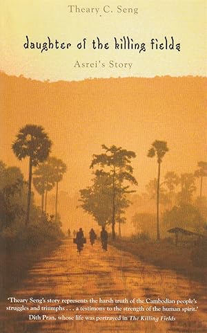 Seller image for Daughter of the Killing Fields. Asrei's Story for sale by Haymes & Co. Bookdealers