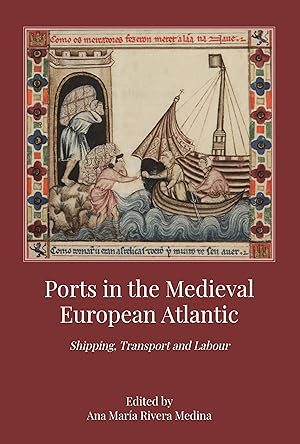 Immagine del venditore per Ports in the Medieval European Atlantic - Shipping, Transport and Labour venduto da moluna