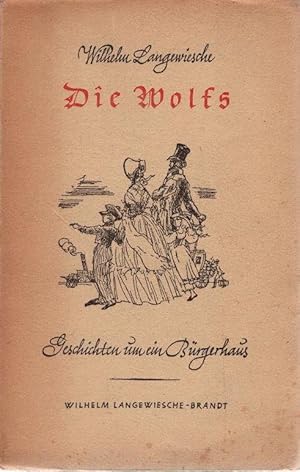 Bild des Verkufers fr Die Wolfs : Geschichten um ein Brgerhaus / Wachen und Wecken. Die Bcher der Rose zum Verkauf von Schrmann und Kiewning GbR