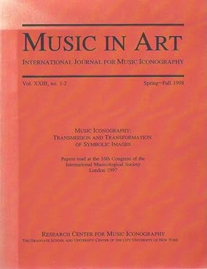 Music in Art: International Journal for Music Iconography, Vol. XXIII, no. 1-2, Spring--Fall 1998