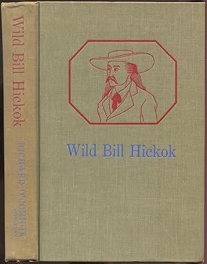 Image du vendeur pour Wild Bill Hickok mis en vente par Between the Covers-Rare Books, Inc. ABAA