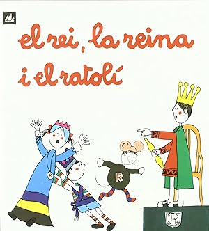 Seller image for El rei, la reina i el ratol for sale by Imosver