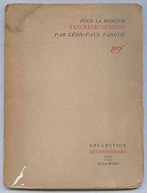 Bild des Verkufers fr Pour La Musique. Tancrde Suivi de Ludions (Collection Mtamorphoses, XVIII) zum Verkauf von Between the Covers-Rare Books, Inc. ABAA