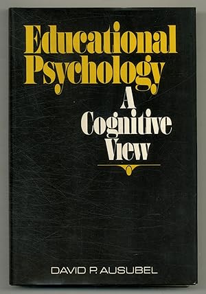 Bild des Verkufers fr Educational Psychology: A Cognitive View zum Verkauf von Between the Covers-Rare Books, Inc. ABAA