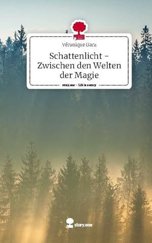 Seller image for Schattenlicht - Zwischen den Welten der Magie. Life is a Story - story.one for sale by BuchWeltWeit Ludwig Meier e.K.