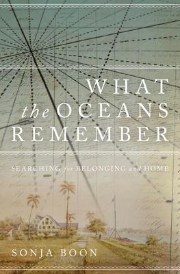 Bild des Verkufers fr What the Oceans Remember: Searching for Belonging and Home zum Verkauf von moluna
