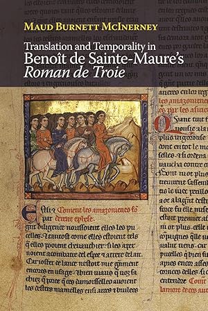 Bild des Verkufers fr Translation and Temporality in Benoit de Sainte-Maure`s Roman de Troie zum Verkauf von moluna