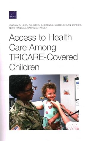 Bild des Verkufers fr Access to Health Care Among TRICARE-Covered Children zum Verkauf von moluna