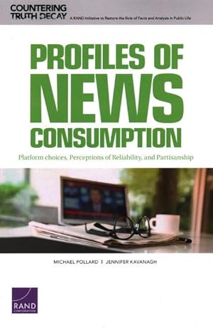 Bild des Verkufers fr Profiles of News Consumption: Platform Choices, Perceptions of Reliability, and Partisanship zum Verkauf von moluna